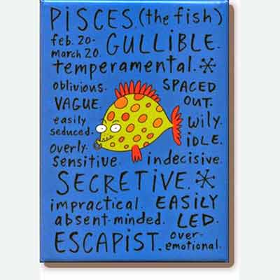 pisces negative traits fridge magnet