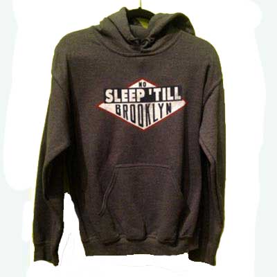 No Sleep Till Brooklyn hoodie. The hoodie is the perfect utilitarian piece of clothing. Stay warm and comfy cozy in your pullover Hooded Sweatshirt.