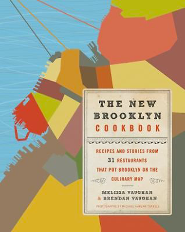 The New Brooklyn Cookbook: Recipes and Stories