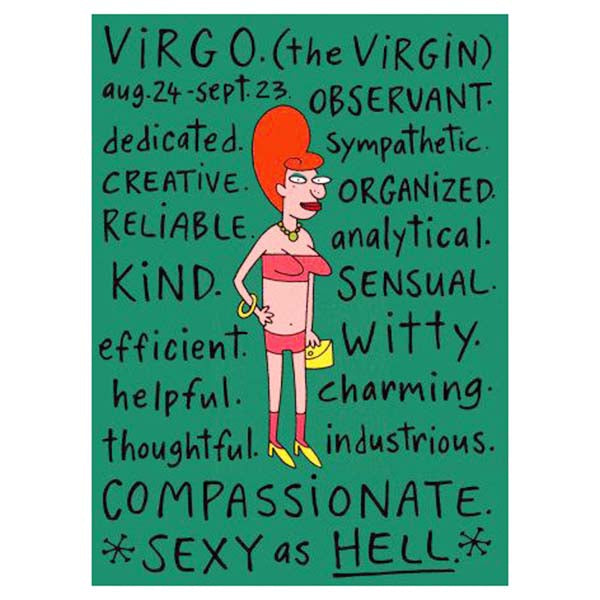 Virgo Zodiac sign Fridge Magnet positive traits August 24th Sept 23. Observant, sympathetic, Organized, Dedicated, Created, Reliable, kind. Efficient,