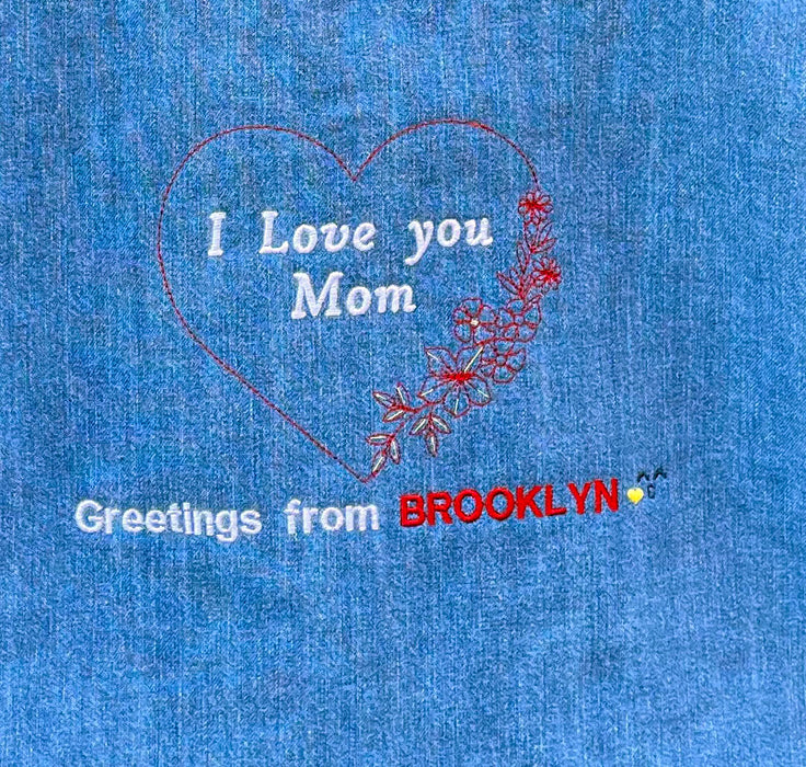 I love You mom, Greetings from Brooklyn