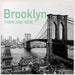 Brooklyn Now and Then